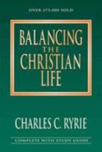 Balancing the Christian Life