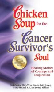 Chicken Soup for the Surviving Soul