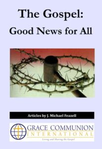 Gospel – (Good News for All People)