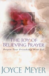 Joy of Believing Prayer