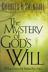 Mystery of God’s Will