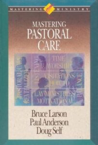 Mastering Pastoral Care