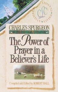 Power of Prayer in a Believer’s Life