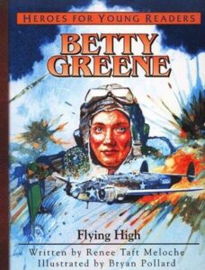 Flying High – (Greene combined her love of flying with her love for Christ)