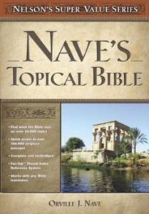 Nave’s Topical Bible