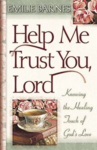 Help Me Trust You, Lord