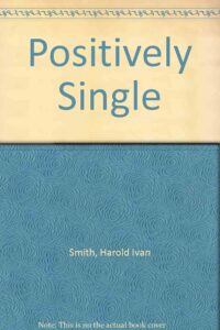 Positively Single