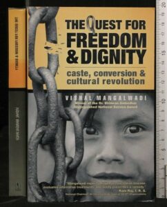Freedom & Dignity (Quest for)