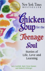 Chicken Soup for the Teenage Soul