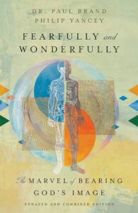 Fearfully, Wonderfully Made