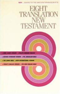 New Testament (Eight Translations)