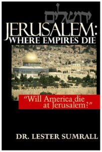 Jerusalem: Where Empires Die