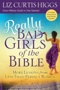 Really Bad Girls of the Bible