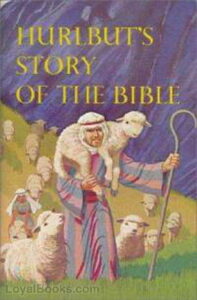 Children’s Stories of the Bible (Hurlbut’s)